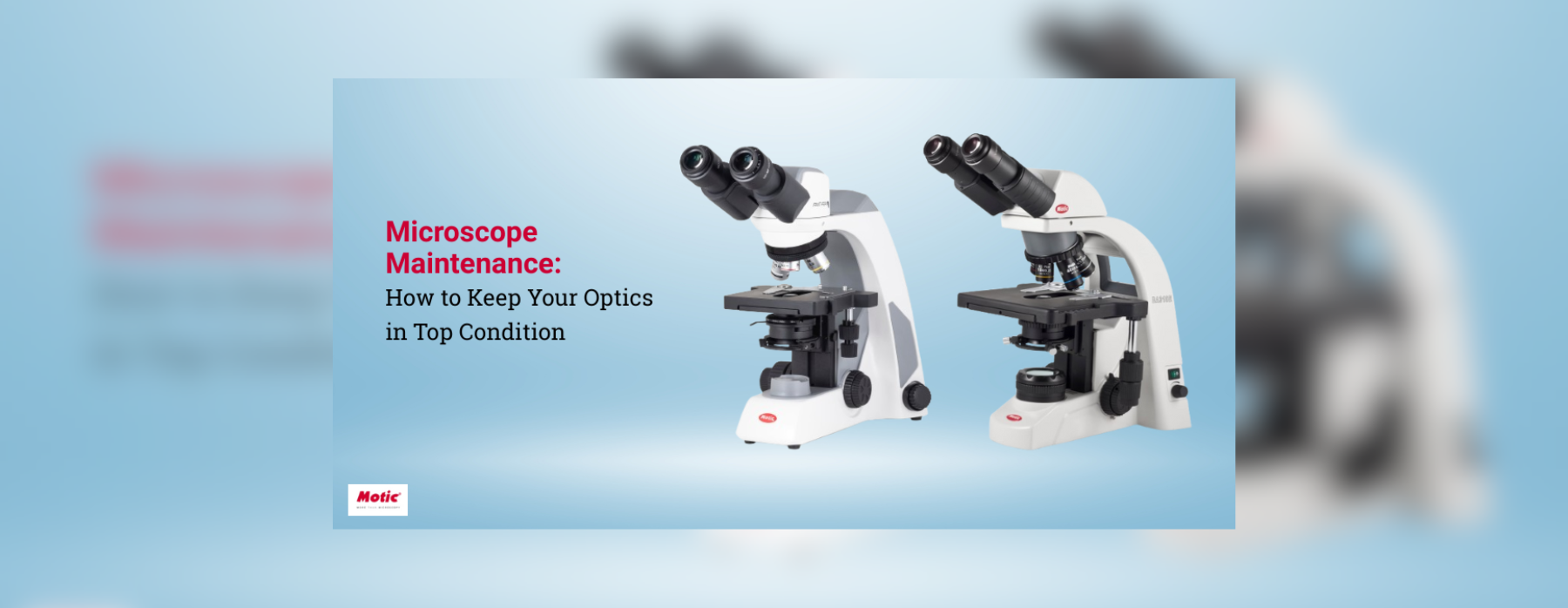 Lab Microscope Maintenance Microscope Maintenance: How to Keep Your Optics in Top Condition ...